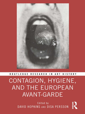 cover image of Contagion, Hygiene, and the European Avant-Garde